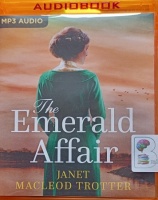 The Emerald Affair written by Janet Macleod Trotter performed by Elizabeth Knowelden on MP3 CD (Unabridged)